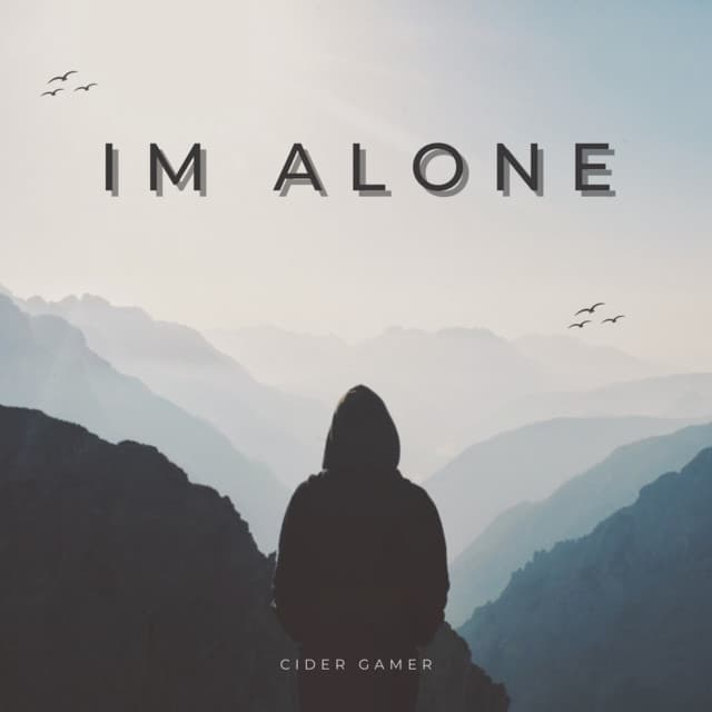 Im Alone